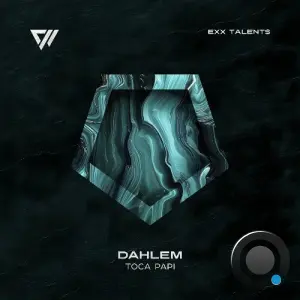 Dahlem - Toca Papi (2026)