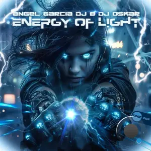Angel Garcia DJ & DJ Oskar - Energy Of Light (2026)