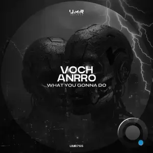 Voch, ANRRO - What You Gonna Do (2026)