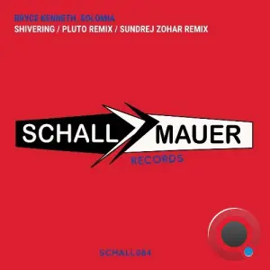Bryce Kenneth, Solomia - Shivering (2026)