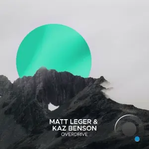Matt Leger, Kaz Benson - Overdrive (2026)