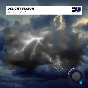Delight Fusion - In The Dark (2026)