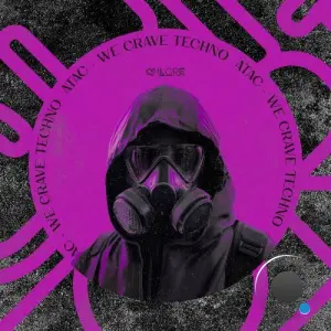 Atac - We Crave Techno (2026)