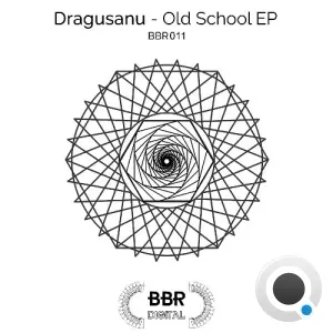 Dragusanu - Old School (2026)