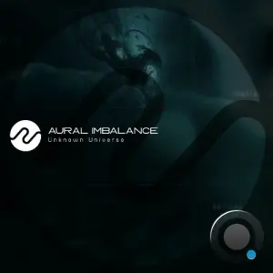 Aural Imbalance - Unknown Universe (2026)