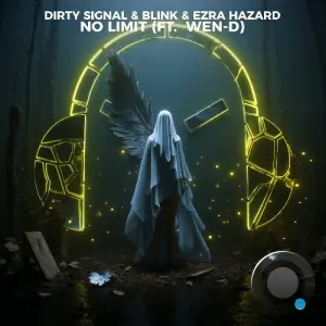 Dirty Signal x Blink x Ezra Hazard feat Wen-D - No Limit (2026)