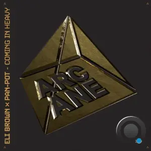 Eli Brown X Pan-Pot - Coming In Heavy (Original Mix) (2026)