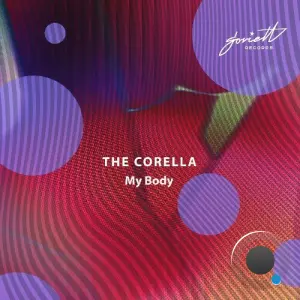 The Corella - My Body (2026)