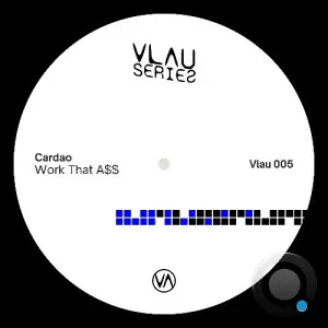 Cardao - Work That Ass (2026)