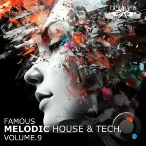 Famous Melodic House and Techno, Vol. 9 (2026)