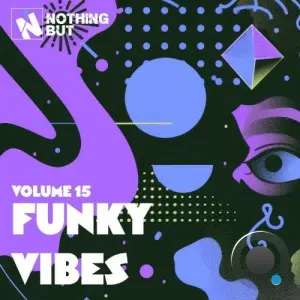 Nothing But... Funky Vibes, Vol. 15 (2026)