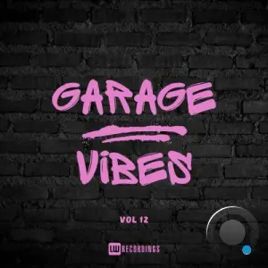 Garage Vibes, Vol. 12 (2026)
