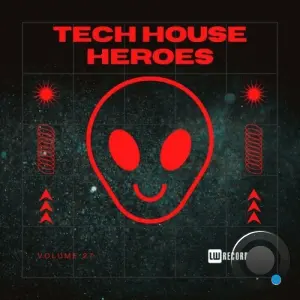 Tech House Heroes, Vol. 27 (2026)