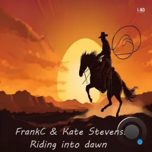 FrankC feat. Kate Stevensson - Riding Into Dawn (2026)