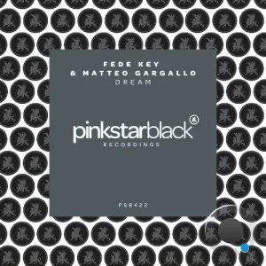 Fede Key, Matteo Gargallo - Dream (2026)