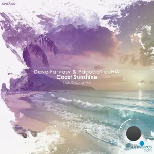 Dave Fantasy & PagodaTreeHW - Coast Sunshine (2026)