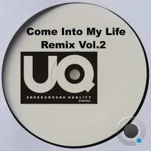 Nick Holder feat. Nathalie Capello & Rose Lonergan - Come Into My Life, Vol, 2 (Remix) (2026)