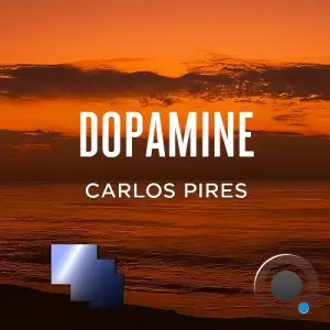 Carlos Pires - Dopamine (2026)