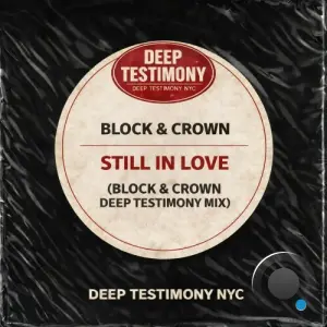 Block & Crown - Still in Love (2026)