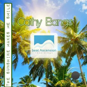 Cathy Bangs - The Sunshine makes me smile (2026)
