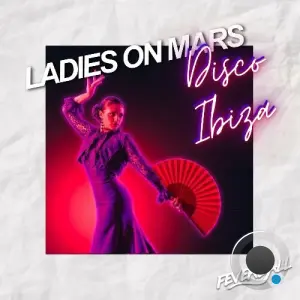 Ladies on Mars - Disco Ibiza (2026)