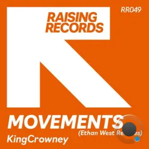 KingCrowney x Ethan West - Movements (Ethan West Remixes) (2026)