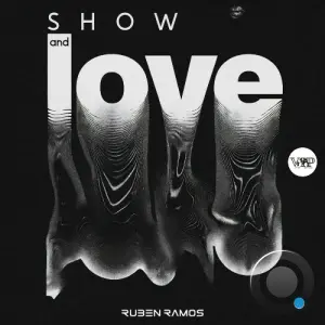 Ruben Ramos DJ - Show and Love (2026)