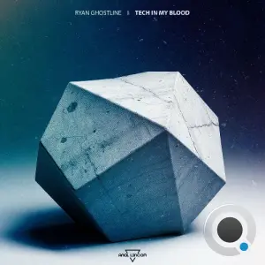 Ryan Ghostline - Tech in My Blood (2026)