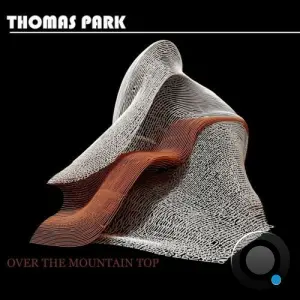 Thomas Park - Over the Mountain Top (2026)