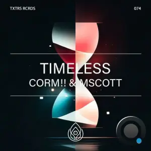 Corm!! and Mscott - Timeless (2026)