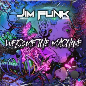 Jim Funk - Welcome The Machine (2026)