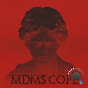 MDM$ - Cope feat Iamai, Eligh, Pep Love (2026)