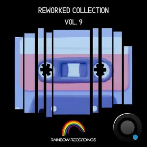 Reworked Collection Vol. 9 (2026)