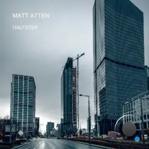 Matt Atten - Halfstep (2026)