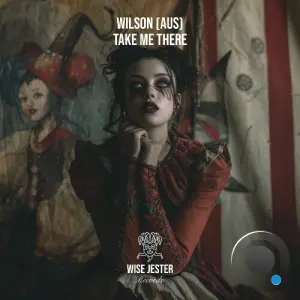 Wilson (AUS) - Take Me There (2026)