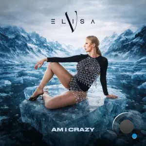 ELISA V - Am I Crazy (2026)