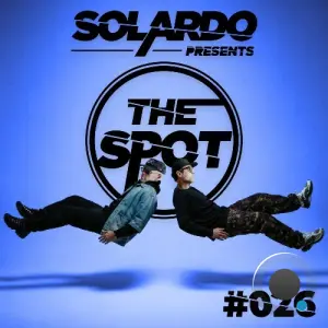 Solardo - The Spot 026 (2026-04-06)