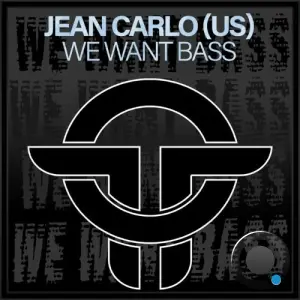 Jean Carlo (US) - We Want Bass (2026)