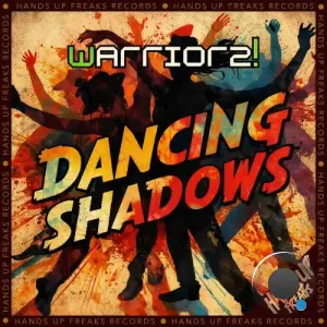 Warriorz! - Dancing Shadows (2026)