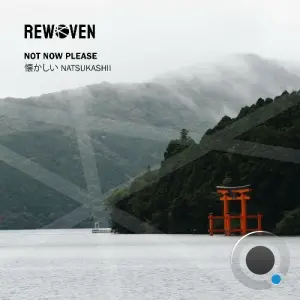 Not Now Please - Natsukashii (2026)
