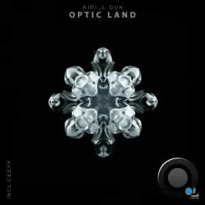 Kirill Guk - Optic Land (2026)