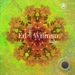 Ed Wilman - Saho (2026)