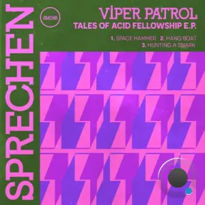 Viper Patrol - Tales Of Acid Fellowship E.P (2026)