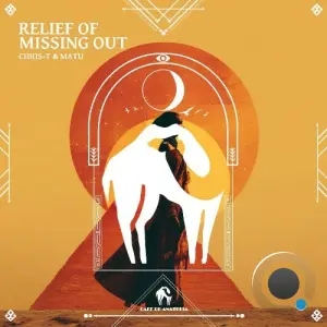 Chris-T & Matu - Relief of Missing Out (2026)