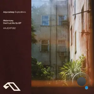 Melarmony - Don't Let Me Go (2026)