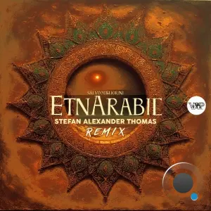 Salvo Migliorini - EtnArabic (Stefan Alexander Thomas Remix) (2026)