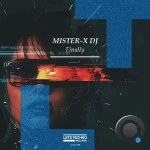 Mister-X DJ - Finally (2026)
