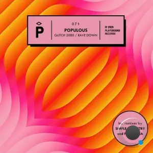 Populous - Glitch 2000 / Rave Down (2026)