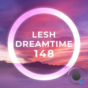 Lesh - Dreamtime 148 (2026-04-08)