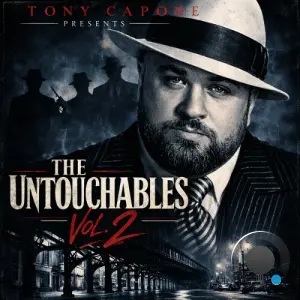 Tony Capone Presents The Untouchables Vol 2 (2026)
